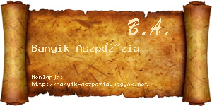 Banyik Aszpázia névjegykártya